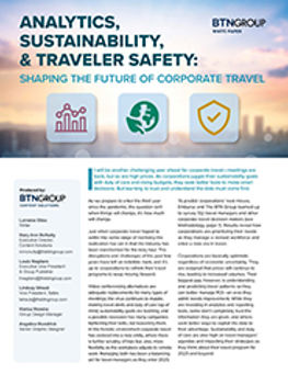 Analytics, Sustainability & Traveler Safety: Shaping the Future of Corporate Travel Analytics, Sustainability & Traveler Safety: Shaping the Future of Corporate Travel